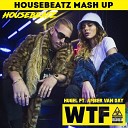 Hugel feat Amber Van Day x Rakurs Ramirez x… - WTF HouseBeatz Radio MashUp