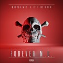 Forever M C It s Different feat Horseshoe Gang KXNG… - Back On Our Shit feat KXNG Crooked Horseshoe G A N…