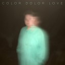 Color Dolor - Open Your Eyes Mercury