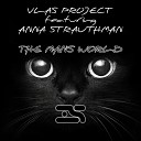 Vlas Project feat Anna Strauthman - The Man s World