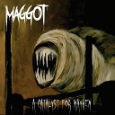 Maggot - Plague