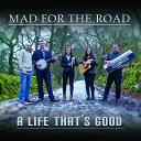 Mad For The Road - Galway Bay