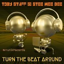 Toby Stuff Stee Wee Bee - Turn the Beat Around Max Farenthide Radio Mix