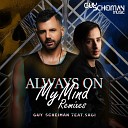 Guy Scheiman feat Sagi - Always on My Mind Nico Heinz Max Kuhn Fabio De…