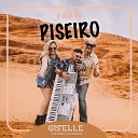 Giselle Sandro Henrique - Dia de Piseiro