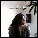 Lourdes feat Kyle Wong - Empty Sheets