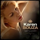 Karen Souza - Get Lucky BlackShot DJs Deep Remix 2016