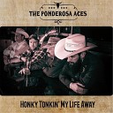 The Ponderosa Aces - She Wants to Go Home