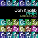 Jah Khalib - PMM DJ Teddy Moora Remix