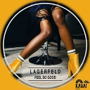 Lagerfeld - Feel So Good Original Mix