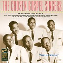 The Chosen Gospel Singers - What A Wonderful Sight Album Version