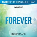 Robin Mark - Forever High Key Without Background Vocals