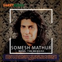 Somesh Mathur - Religion Is the Husk