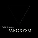 OniMe Swarless - Paroxysm