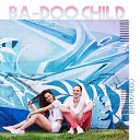 Ba doo Child - Созвучия