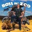 Dirty feat DaMoust - Boss du zoo