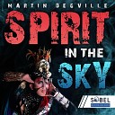 Martin Degville - Spirit in the Sky Larry Peace Dance Mix