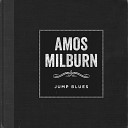 Amos Milburn - Flying Home
