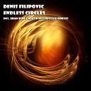 Denis Filipovic - Endless Circles Original Mix