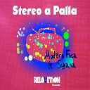 Modern Foca feat Scyana - Stereo a palla