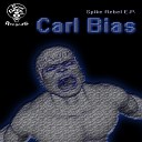 Carl Bias - Big Papa Original Mix