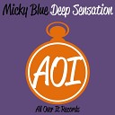 Micky Blue - Deep Sensation Original Mix