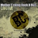 Douma - Mother F cking Rock N Roll Original Mix