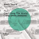 Black Sauce - Can t Stop The World Craig Smith Beat Tool