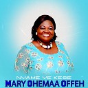 Ohemaa Offeh - Me Som Nyame Ye