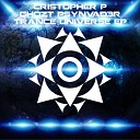 Cristopher P GhoZt PSYnvad3r - Virtual Reality Extended Mix