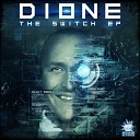 Dione - The Switch Original Mix