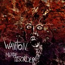 Wanton - Mental Disorder Original Mix