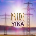 Yika - Pride Extented Mix