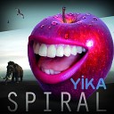 Yika - Spiral