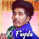 Musahib - Ki Fayda