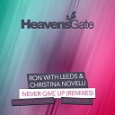 Ron With Leeds Christina Novelli - Never Give Up Maarten de Jong Remix