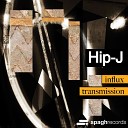 Hip J - Influx Dub