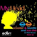 Beats Inside My Head DJ Mad Mouse Mash Up Radio… - Scooter Lavelle Sue Cho