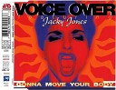 VOICE OVER feat JACKY JONES - Gonna Move Your Body Radio Mix