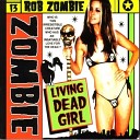 Rob Zombie - Living Dead Girl D O S E Mix