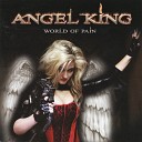 KING ANGEL - World of Pain