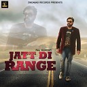 Raj Mukkar - Jatt Di Range