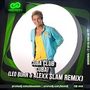 Cuba Club - Cuba Leo Burn Alexx Slam Remix