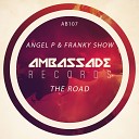 Angel P Franky Show - The Road Sax Mix