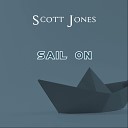 Scott Jones - Sail On