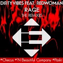 Dirtyvibes feat Redwoman - Rage Paski Remix