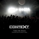 Context feat Great Skies - Take Me Back