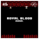 Royal Blood SP feat Rkayna - Pretty Lights Original Mix