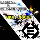 Macbass Breaktrapper - High Grade Original Mix