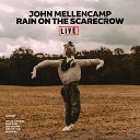 John Mellencamp - Crumblin Down Live